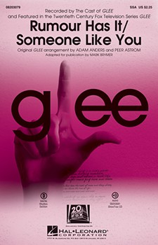 Rumour Has It/Someone Like You - From Glee - Choral M by Adkins WIlson and Tedder - Anders and Astrom / Brymer - Glee Cast for Accompaniment CD