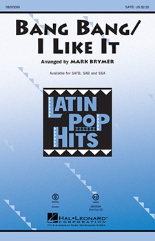 Bang Bang / I Like It by Pabon Tony - Brymer Mark - for SSA