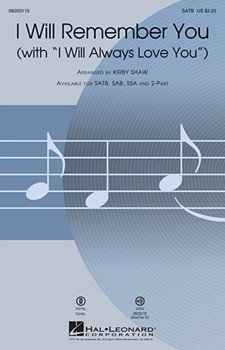 I Will Remember You with I Will Always Love You by McLachlan Sarah - Shaw Kirby - Whitney Houston for SSA