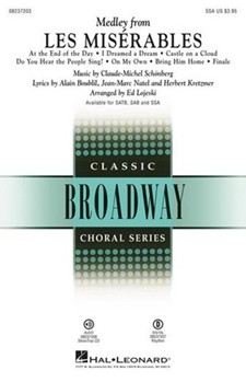 Les Miserables Choral Medley by Schonberg Claude-Michel - Lojeski Ed - for SSA