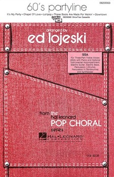 60's Partyline - (Medley) by - Lojeski Ed - for SSA