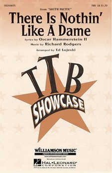 There Is Nothin' Like A Dame by Rodgers and Hammerstein - Lojeski Ed - for TBB (from South Pacific)