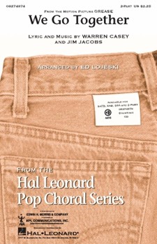 We Go Together by Casey and Jacobs - Lojeski Ed - for SA