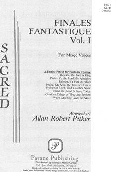 Finales Fantastique I by - Petker Allan Robert - for SATB (Vol 1)