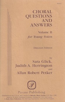 Choral Questions & Answers Volume 2 by Glick Herrington and Petker for Text (Vol 2)
