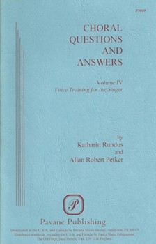 Choral Questions & Answers Volume 4 by Rundus and Petker for Text (Vol 4)