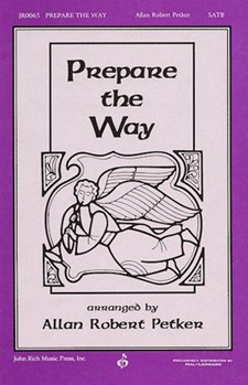 Prepare the Way by Franzen Frans Mikae - Petker Allan Robert - for SAB
