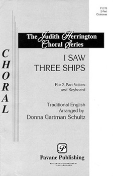 I Saw Three Ships by - Schultz Donna Gartman - for 2-Part
