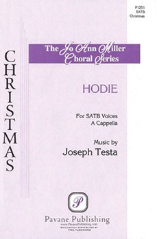 Hodie by Testa Joseph for SATB a cappella