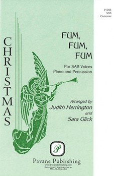 Fum Fum Fum by - Herrington and Glick - for SAB