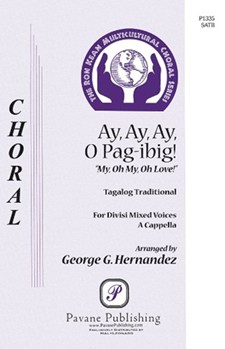 Ay Ay Ay O Pag-ibig by - Hernandez George - for SSAATTBB a cappella