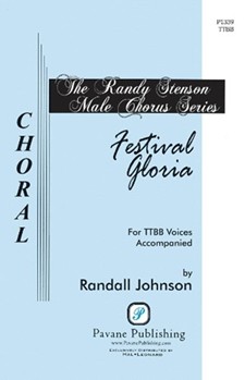 Festival Gloria by Johnson Randall for TTBB