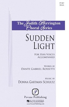 Sudden Light by Schultz Donna Gartman - Schultz Donna Gartman - for SSA