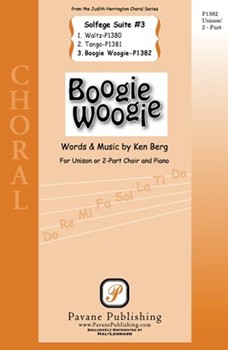 Boogie Woogie from Solfege Suite #3 by Berg Ken for Unison/2-Part