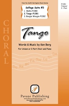 Tango from Solfege Suite #3 by Berg Ken for Unison/2-Part