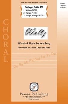 Waltz from Solfege Suite #3 by Berg Ken for Unison/2-Part
