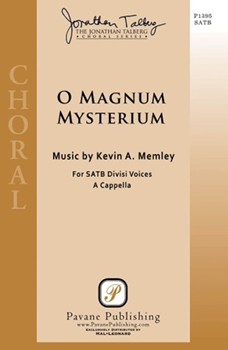O Magnum Mysterium by Memley Kevin A for SSAATTBB