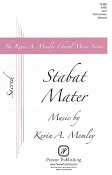 Stabat Mater by Memley Kevin A for SATB