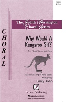 Why Would A Kangaroo Sit by John Emily - John Emily - for 2-Part