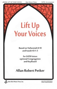 Lift Up Your Voices by Petker Allan Robert for SATB