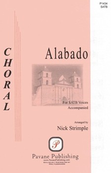 Alabado by Strimple Nick - Nick Strimple - for SATB