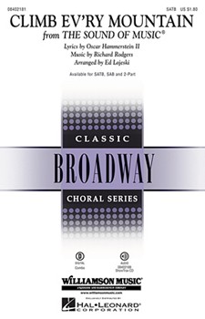 Climb Ev'ry Mountain by Rodgers and Hammerstein - Lojeski Ed - for SATB