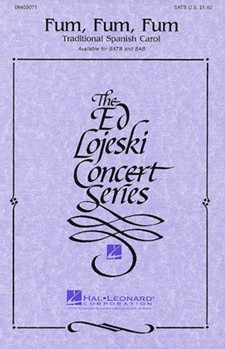 Fum Fum Fum by - Lojeski Ed - for SAB (Trad Spanish Carol)