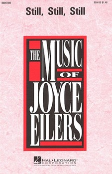 Still Still Still by - Eilers Joyce - for SSA