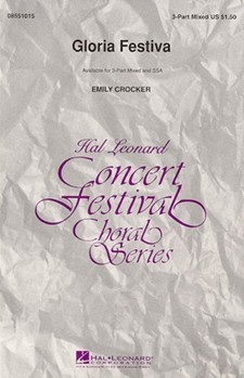 Gloria Festiva by Crocker Emily for 3-Part Mixed