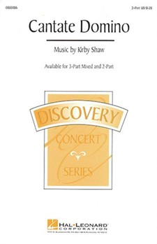 Cantate Domino by Shaw Kirfor 3-Part Mixed