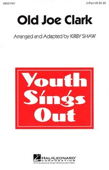 Old Joe Clark by - Shaw Kirby - for 2-Part