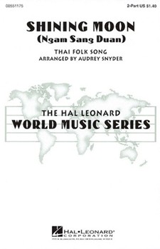 Shining Moon by Thai Folk Song - Snyder Audrey - for 2-Part