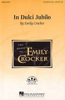 In Dulci Jubilo by Crocker Emily for 2-Part