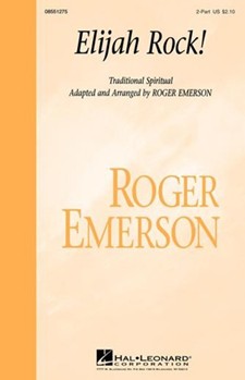 Elijah Rock by Spiritual - Emerson Roger - for 2-Part