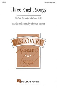 3 Knight Songs by Juneau Thomas for TTB