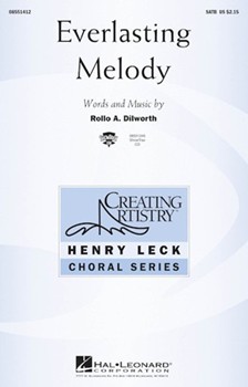 Everlasting Melody by Dilworth Rollo for SATB