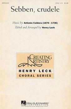 Sebben Crudele by Caldara Antonio - Leck Henry - for 2-Part
