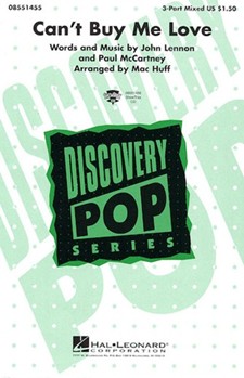 Can't Buy Me Love by Lennon and McCartney - Huff Mac - The Beatles for 3-Part Mixed