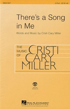There's A Song In Me by Miller Cristi Cary for Accompaniment CD