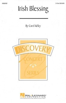 Irish Blessing by Kelley Carol for 2-Part