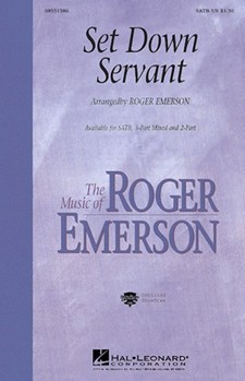 Set Down Servant by Spiritual - Emerson Roger - for 2-Part