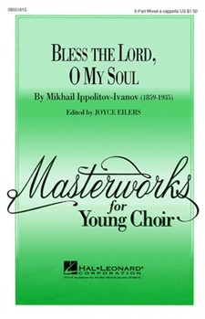 Bless The Lord O My Soul by Ippolitov-Ivanov Mikhail - Eilers Joyce - for 3-Part Mixed