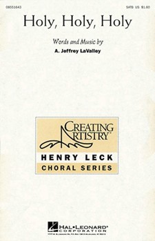 Holy Holy Holy by LaValley Jeffrey for SATB