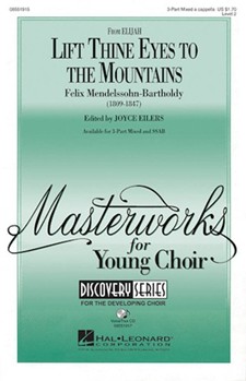 Lift Thine Eyes To The Mountains by Mendelssohn Felix - Eilers Joyce - for 3-Part Mixed
