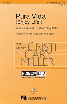 Pura Vida (Enjoy Life) by Miller Cristi Cary for SSA
