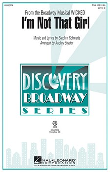 I'm Not That Girl Fr Wicked by Schwartz Stephen - Snyder Audrey - for SSA