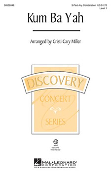 Kum Ba Yah by Spirituals - Miller Cristi Cary - for 3-Part