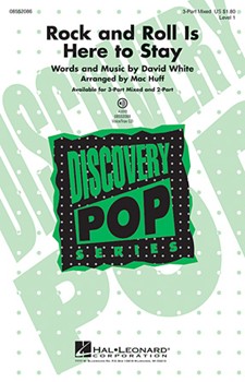 Rock & Roll Is Here To Stay by - Huff Mac - Danny and the Junior for 3-Part Mixed