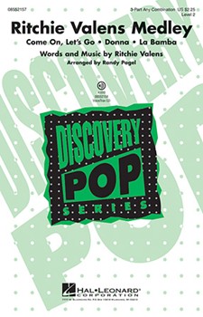 Ritchie Valens Medley by Valens Ritchie - Pagel Randy - Ritchie Valens for 3-Part Mixed