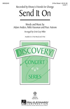 Send It On by - Miller Cristi Cary - Disney's Friends for for 3-Part Mixed